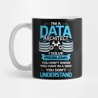 Funny Data Architecture Architect Gift Mug